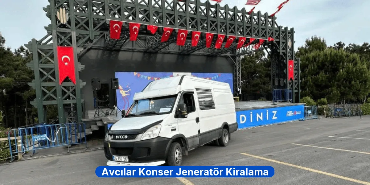 Avcılar Konser Jeneratör Kiralama